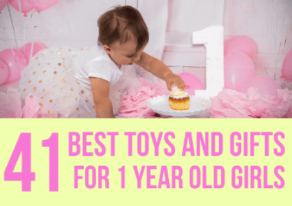 39 Best Toys & Gifts for 1 Year Old Baby Girls 2022