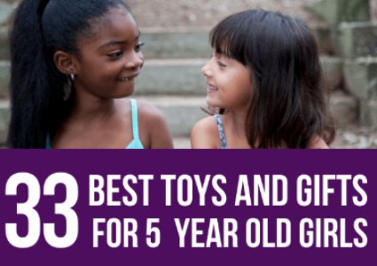 33 Best Toys & Gifts for 5 Year Old Girls in 2022