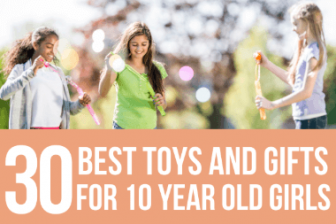 30 Best Toys & Gifts for 10 Year Old Girls in 2021