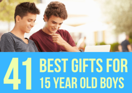 39 Best Gifts for 15 Year Old Boys in 2022
